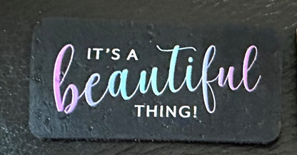 "It's a Beautiful Thing" Cork Tag