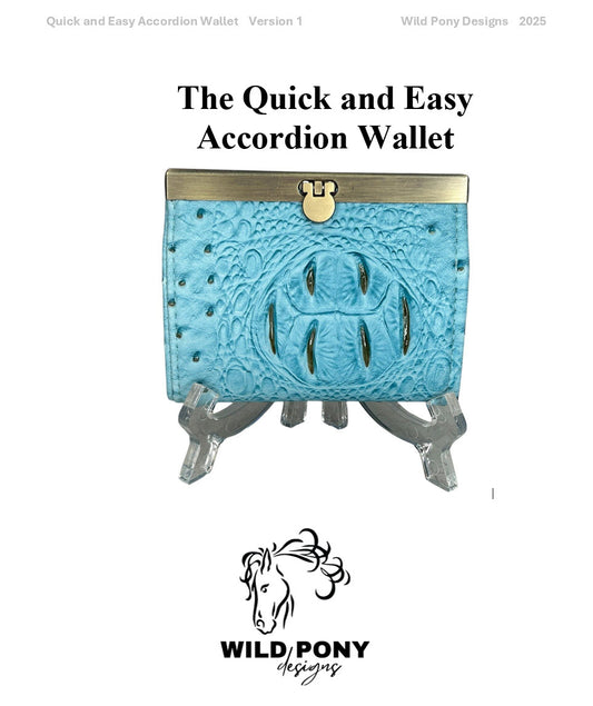 The Quick & Easy Accordion Wallet Pattern Only by Wild Pony Designs