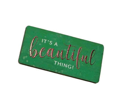 "It's a Beautiful Thing" Cork Tag