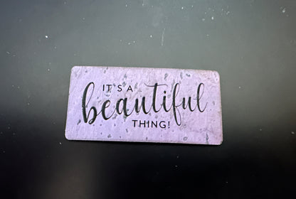 "It's a Beautiful Thing" Cork Tag