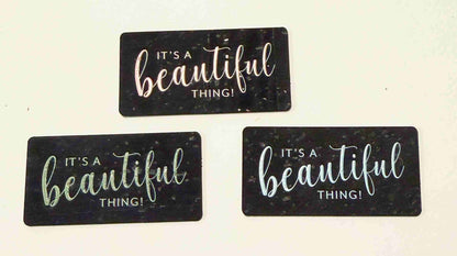 "It's a Beautiful Thing" Cork Tag